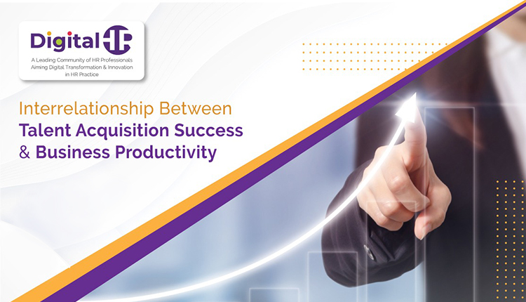 Talent Acquisition Success & Business Productivity Talent Acquisition Success & Business Productivity