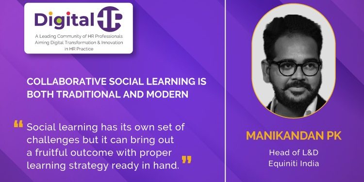 Manikandan PK Collaborative Social Learning Is Both Traditional And Modern