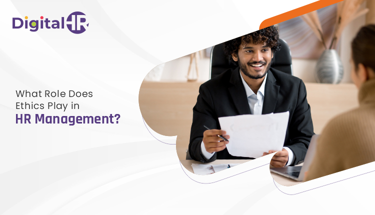 What Role Does Ethics Play in HR Management What Role Does Ethics Play in HR Management
